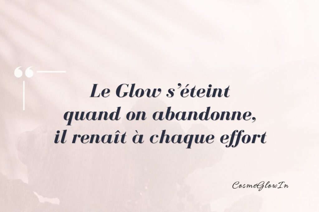 Citation publiée dans l'article "citations glow inspirantes"