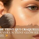 image principale article"fond de teint qui craquelle : Fond de teint qui craquelle retrouver un teint Glow et naturel"